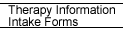 Therapy Information & Intake Forms